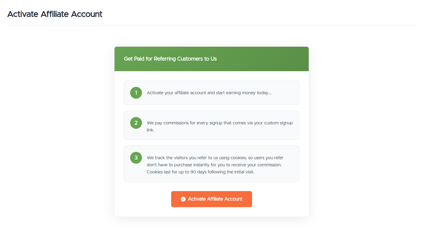 The Activate Affiliate Account page: a "Get Paid for Referring Customers to Us" card summarizing the program, with an Activate Affiliate Account button