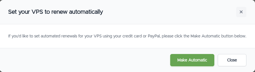 The "Set your VPS to renew automatically" dialog with Make Automatic and Close buttons